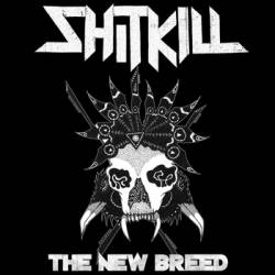 Shitkill : The New Breed